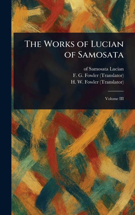 Produktbild: The Works of Lucian of Samosata