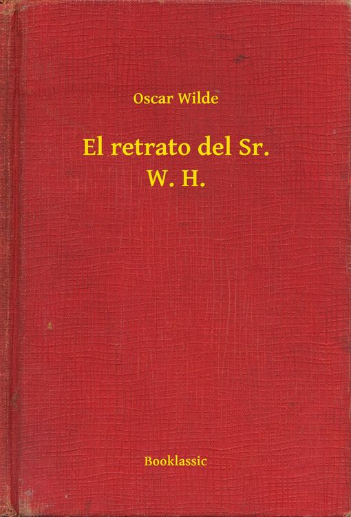 Produktbild: El retrato del Sr. W. H.