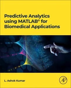 Produktbild: Predictive Analytics Using Matlab(r) for Biomedical Applications