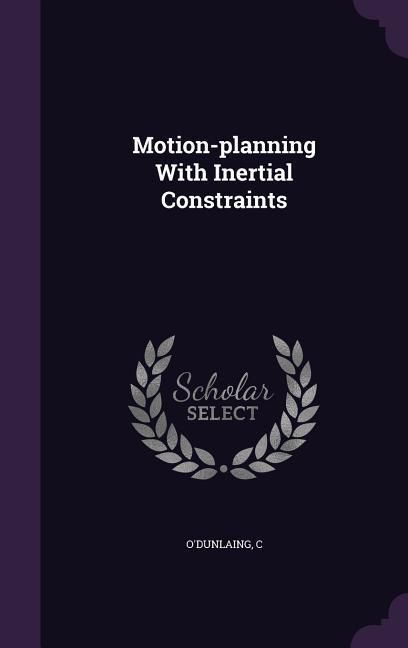 Produktbild: Motion-planning With Inertial Constraints