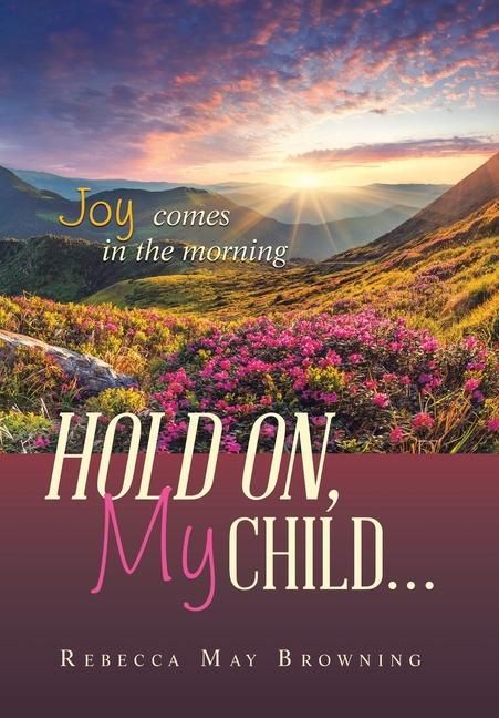 Produktbild: Hold On, My Child...