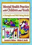 Produktbild: Helton, L: Mental Health Practice with Children and Youth