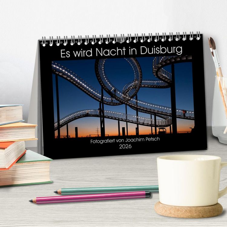 Produktbild: Es wird Nacht in Duisburg (Tischkalender 2026 DIN A5 quer), CALVENDO Monatskalender