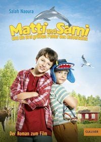 Produktbild: Matti und Sami und die drei gr&ouml;&szlig;ten Fehler des Universums