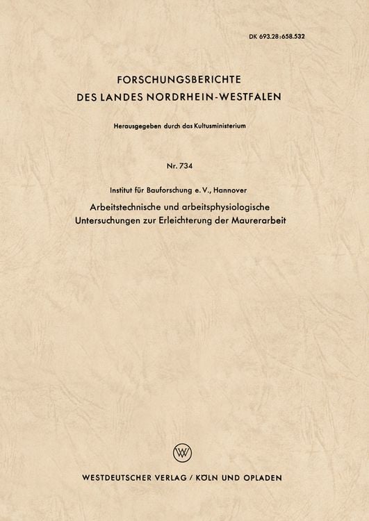 Produktbild: Arbeitstechnische und arbeitsphysiologische Untersuchungen zur Erleichterung der Maurerarbeit