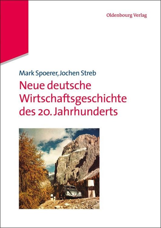 Produktbild: Neue deutsche Wirtschaftsgeschichte des 20. Jahrhunderts