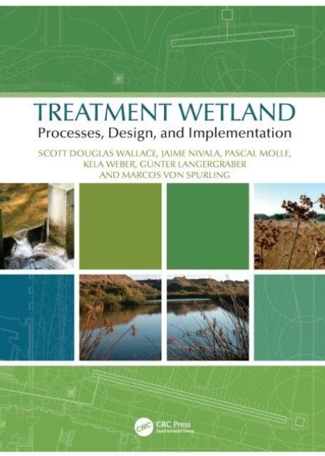 Produktbild: Treatment Wetland Processes, Design, and Implementation