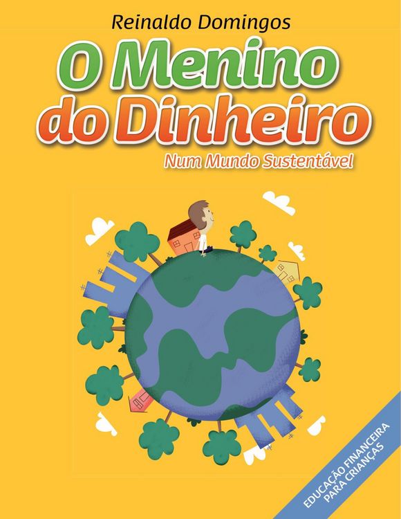 Produktbild: O Menino do Dinheiro - Num Mundo Sustent&aacute;vel