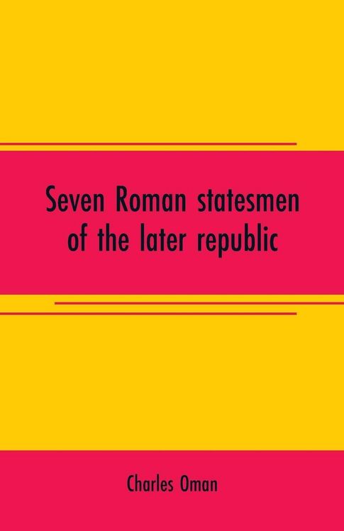 Produktbild: Seven Roman statesmen of the later republic
