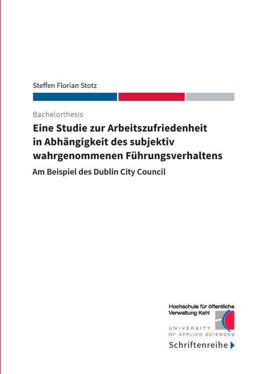 Produktbild: Eine Studie zur Arbeitszufriedenheit in Abh&auml;ngigkeit des subjektiv wahrgenommenen F&uuml;hrungsverhaltens
