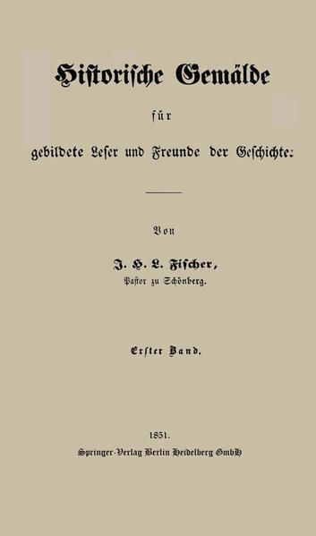 Produktbild: Historische Gem&auml;lde f&uuml;r gebildete Leser und Freunde der Geschichte