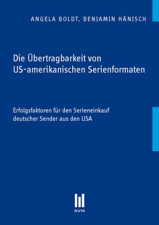 Produktbild: Die &Uuml;bertragbarkeit von US-amerikanischen Serienformaten