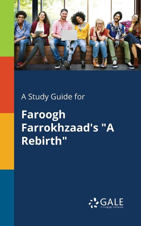 Produktbild: A Study Guide for Faroogh Farrokhzaad's "A Rebirth"