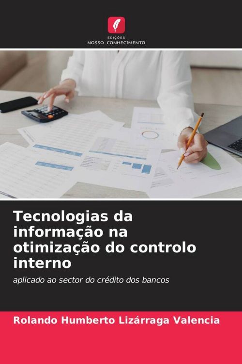 Produktbild: Tecnologias da informa&ccedil;&atilde;o na otimiza&ccedil;&atilde;o do controlo interno