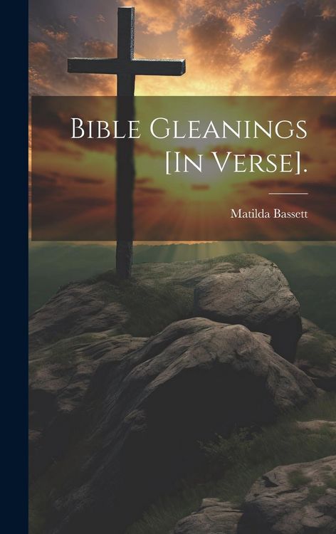 Produktbild: Bible Gleanings [In Verse].