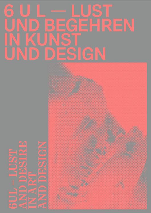 Produktbild: 6 U L &ndash; Lust und Begehren in Kunst und Design