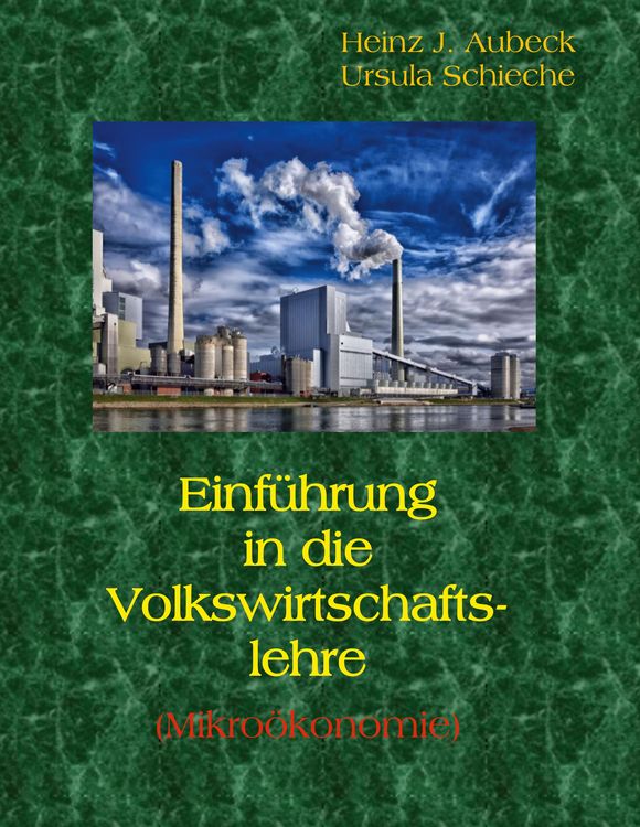 Produktbild: Einf&uuml;hrung in die Volkswirtschaftslehre (Mikro&ouml;konomie)