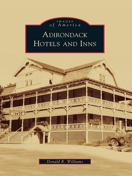 Produktbild: Adirondack Hotels and Inns