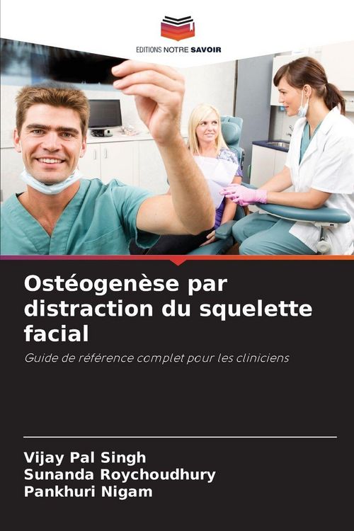 Produktbild: Ost&eacute;ogen&egrave;se par distraction du squelette facial
