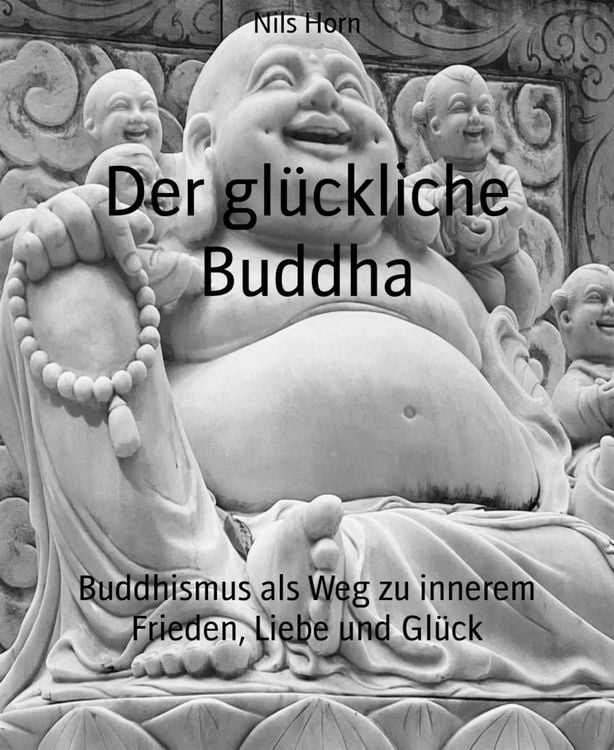 Produktbild: Der gl&uuml;ckliche Buddha