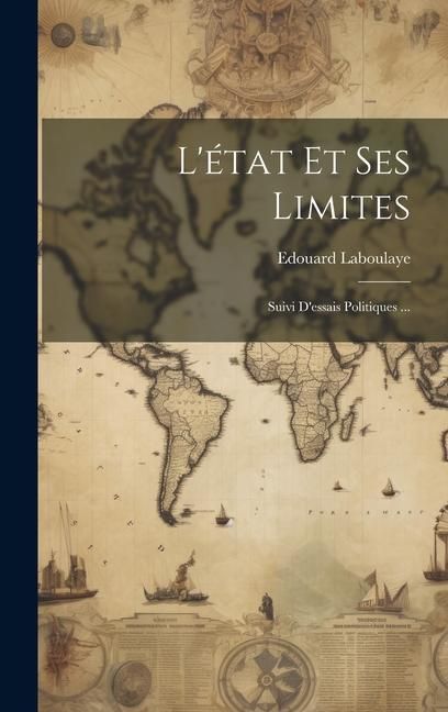 Produktbild: L'&eacute;tat Et Ses Limites: Suivi D'essais Politiques ...