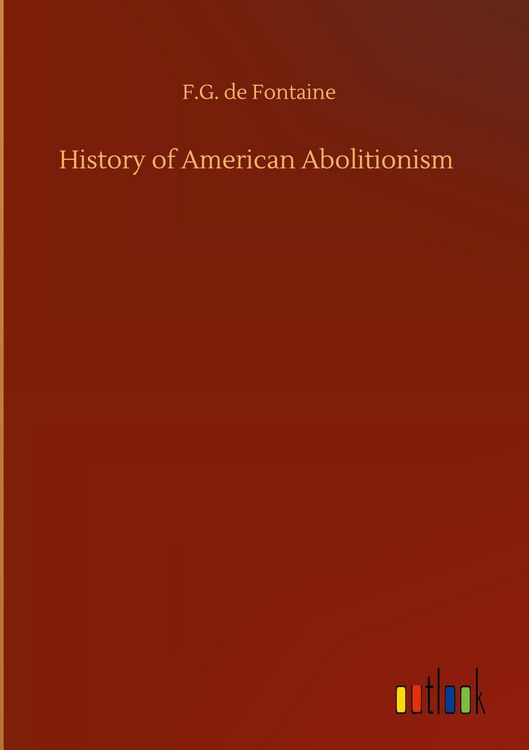 Produktbild: History of American Abolitionism
