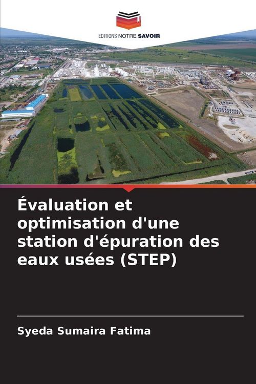 Produktbild: &Eacute;valuation et optimisation d'une station d'&eacute;puration des eaux us&eacute;es (STEP)