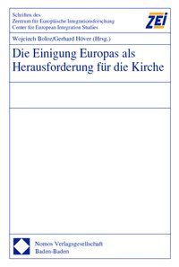 Produktbild: Die Einigung Europas als Herausforderung f&uuml;r die Kirche