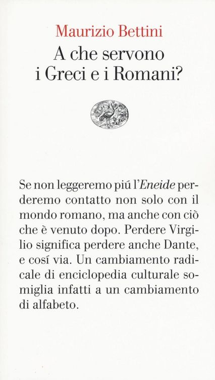 Produktbild: A che servono i Greci e i Romani?
