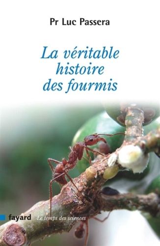 Produktbild: La Veritable Histoire des Fourmis