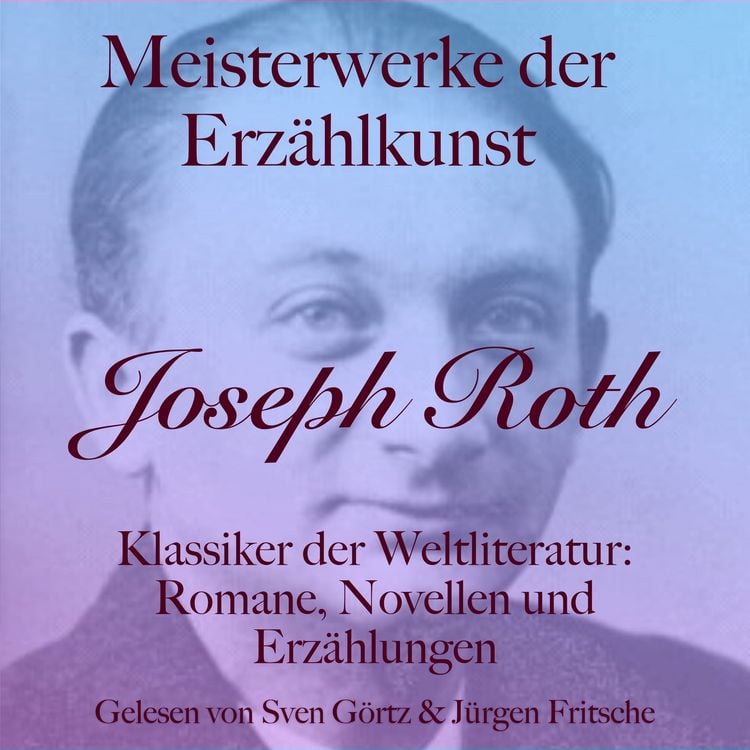 Produktbild: Joseph Roth: Meisterwerke der Erz&auml;hlkunst