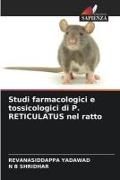 Produktbild: Studi farmacologici e tossicologici di P. RETICULATUS nel ratto