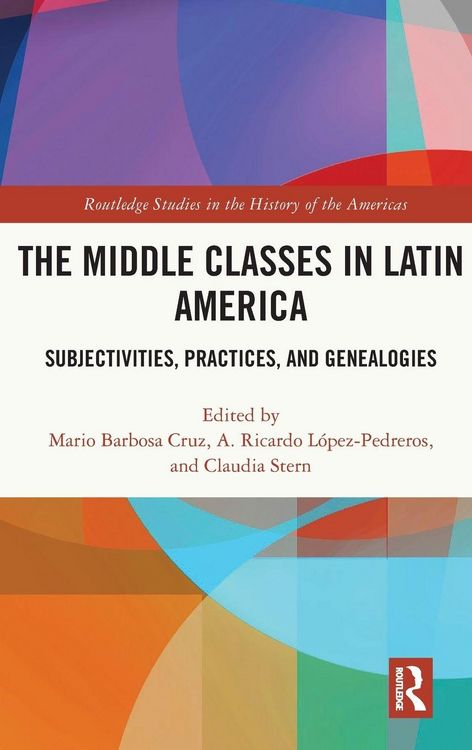 Produktbild: The Middle Classes in Latin America