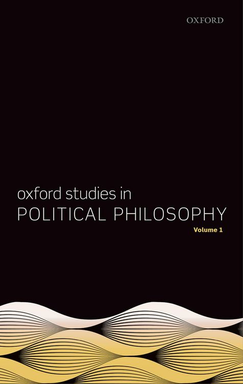 Produktbild: Oxford Studies in Political Philosophy, Volume 1