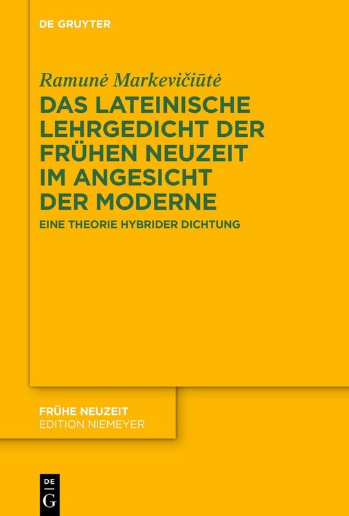 Produktbild: Das lateinische Lehrgedicht der Fr&uuml;hen Neuzeit im Angesicht der Moderne