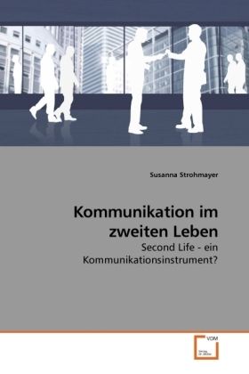 Produktbild: Strohmayer, S: Kommunikation im zweiten Leben