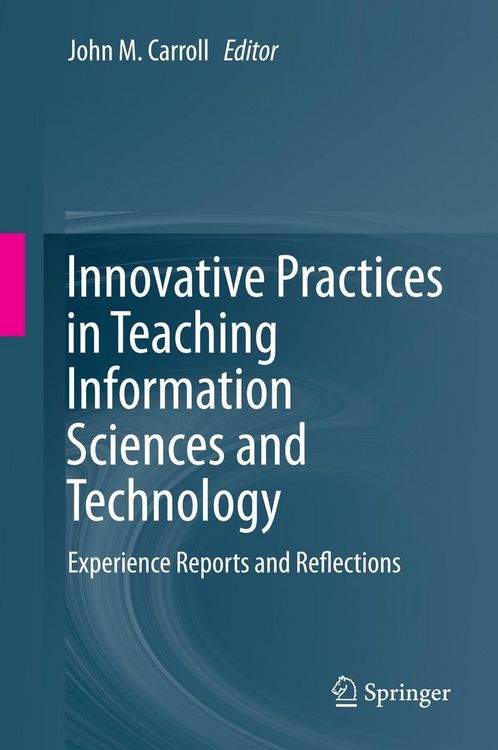 Produktbild: Innovative Practices in Teaching Information Sciences and Technology