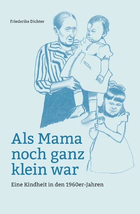 Produktbild: Als Mama noch ganz klein war