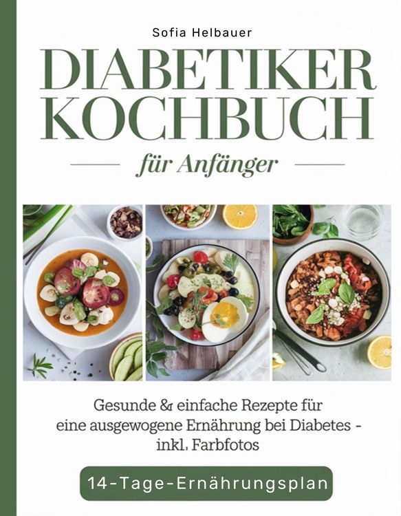 Produktbild: Diabetiker Kochbuch f&uuml;r Anf&auml;nger