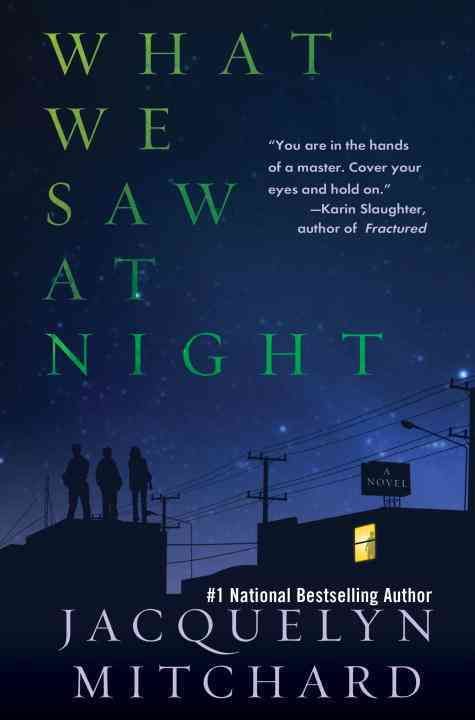 Produktbild: Mitchard, J: What We Saw at Night