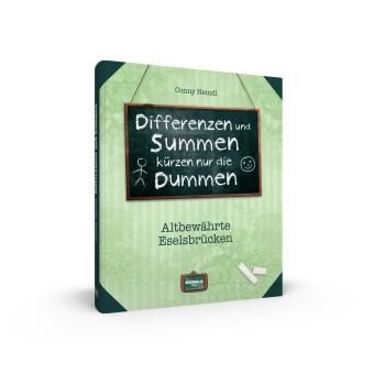 Produktbild: Heindl, C: Differenzen und Summen k&uuml;rzen nur die Dummen