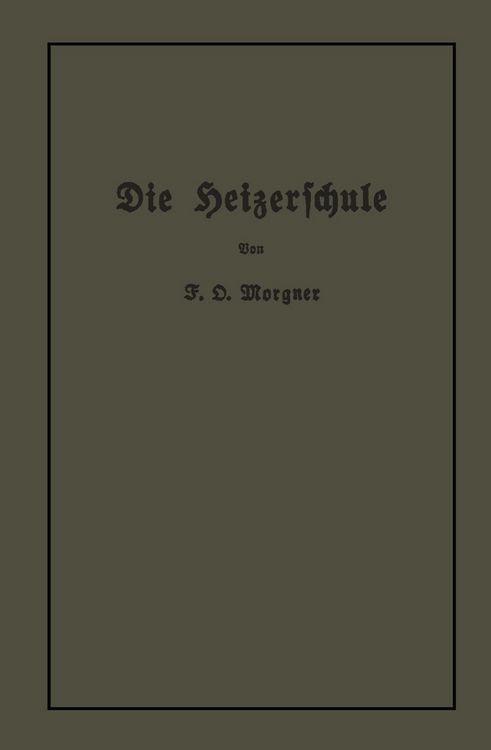 Produktbild: Die Heizerschule