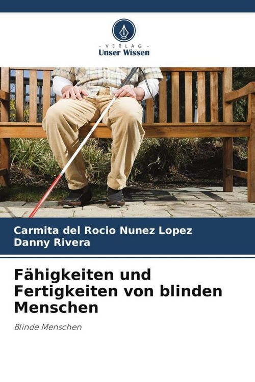 Produktbild: F&auml;higkeiten und Fertigkeiten von blinden Menschen