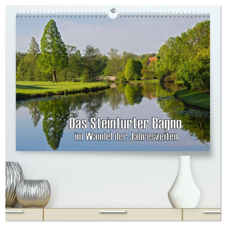 Produktbild: Das Steinfurter Bagno im Wandel der Jahreszeiten (hochwertiger Premium Wandkalender 2026 DIN A2 quer), Kunstdruck in Hochglanz
