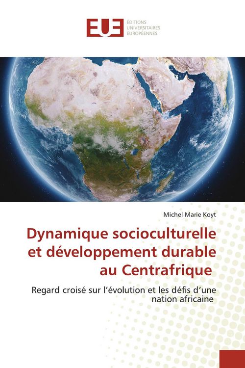 Produktbild: Dynamique socioculturelle et d&eacute;veloppement durable au Centrafrique