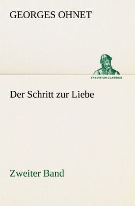 Produktbild: Der Schritt zur Liebe - Zweiter Band