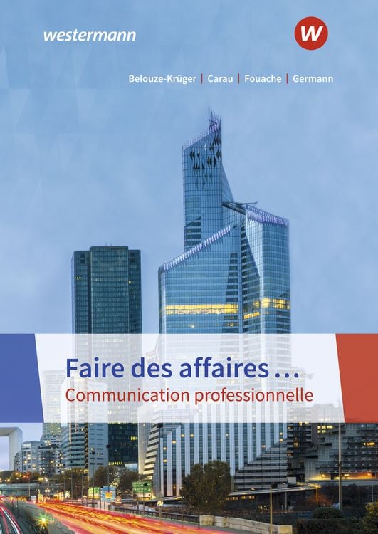 Produktbild: Faire des affaires&hellip; Communication professionnelle
