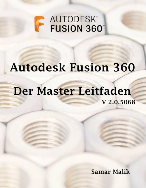 Produktbild: Autodesk Fusion 360- Der Master-Leitfaden