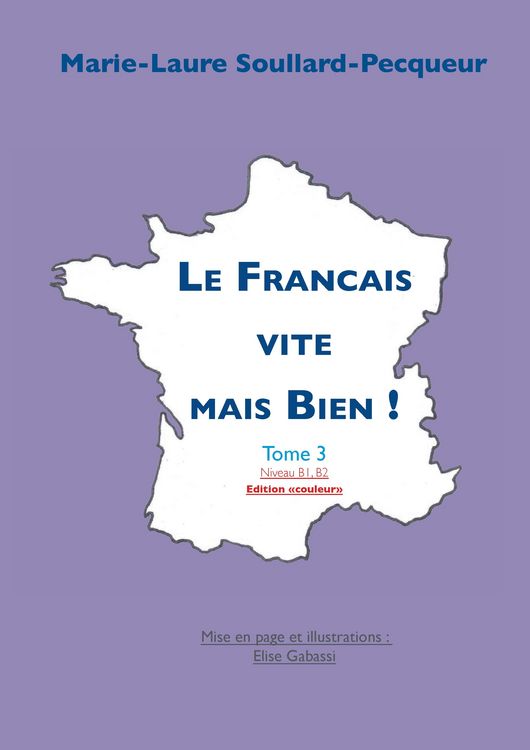 Produktbild: Le Fran&ccedil;ais Vite mais Bien tome 3 couleur