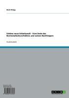 Produktbild: Sch&ouml;ne neue Arbeitswelt - Vom Ende des Normalarbeitsverh&auml;ltnis und seinen Nachfolgern